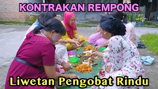 Download lagu LIWETAN PENGOBAT RINDU || KONTRAKAN REMPONG EPISODE 751 mp3