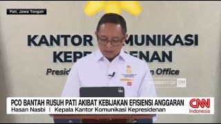 PCO Bantah Rusuh Pati Akibat Kebijakan Efisiensi Anggaran