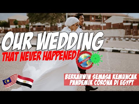 MALAYSIA - EGYPT WEDDING. Marriage during the peak of Corona in EGYPT |TRAVEL25 🇪🇬