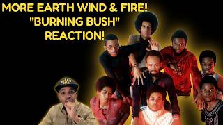 Earth Wind &amp; Fire "Burning Bush" reaction |When will the nation learn?!!