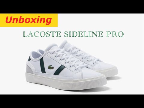 Unboxing Lacoste Sideline Pro