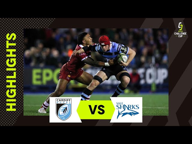 Highlights - Cardiff Rugby v Sale Sharks Round of 16 | EPCR Challenge Cup 2022/23
