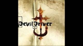 DevilDriver - What Does it Take (To be a Man)