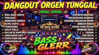 Download lagu DANGDUT ORGEN TUNGGAL FULL ALBUM TERBARU - LAGU PILIHAN 2026 mp3