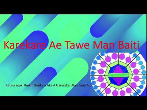 Aonikain Te karekare Ae Boou Kiribati