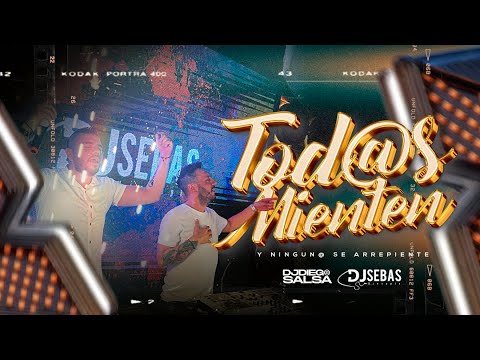 Todos Mienten - Salsa Mix Dj Sebas H Ft Dj Diego Salsa