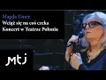 Magda Umer - Jeszcze w zielone gramy (bis ...