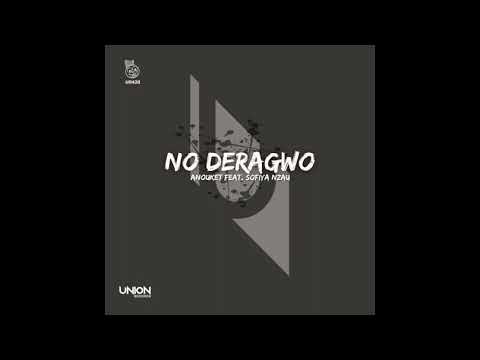 UR420 Anouket Feat.  Sofiya Nzau - No Deragwo