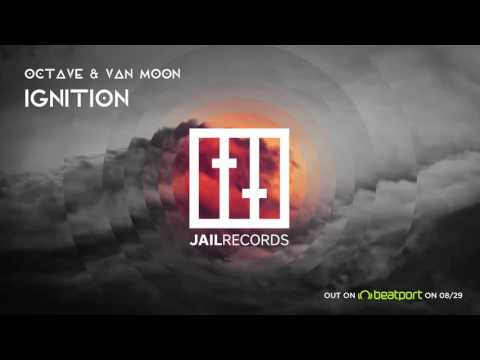 OCTAVE & Van Moon - Ignition (Original Mix) [JAIL Records] [Teaser]