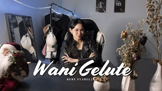 Download lagu Wani Gelute - Bebe Syabella mp3 Download lagu Wani Gelute - Bebe Syabella mp3