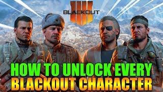 How To Unlock EVERY Blackout Character In Blackout...(Black Ops 4)