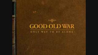 Stay By My Side by Good Old War