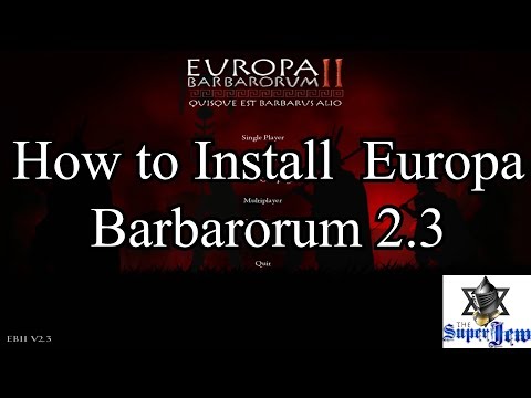 How To Install Europa Barbarorum 2.3 Mod | Medieval II: Total War