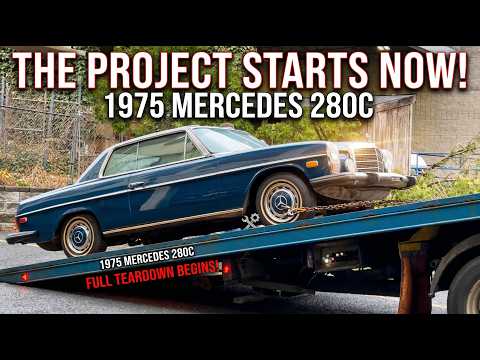 Full Teardown of a 1975 Mercedes 280C | The Project Starts Now