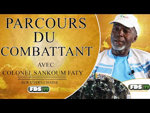 PARCOURS DU COMBATTANT N°51 : Colonel (er) Sankoum Faty, Gardien du Temple et des traditions...