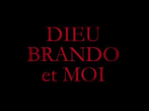 Dieu, Brando et moi - Bande-annonce 