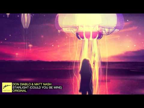 Don Diablo & Matt Nash - Starlight (Could You Be Mine) (Original)