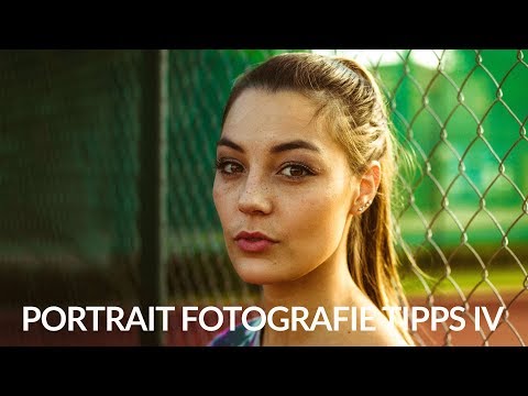 Portrait Fotografie tipps - IV - Fotografie Tutorial