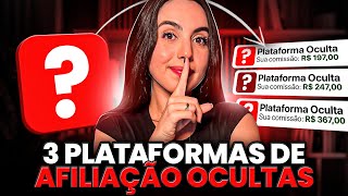 AFILIADO DIGITAL: 3 Plataformas De Afiliação Que Ninguém Fala (Como Ganhar Dinheiro Como Afiliado)
