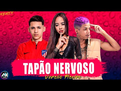 JHEO CHAVOSO, GUI ANDRADE e MC VÊNUS - TAPÃO NERVOSO - VERSÃO PISEIRO PRA PAREDÃO (AN CDs)