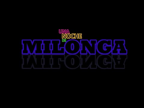 "Una Noche de milonga" || TangoPhtango