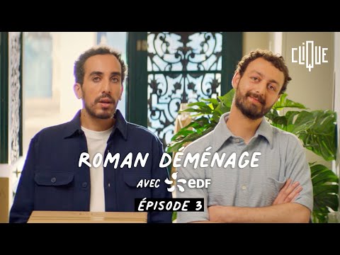 Roman Déménage - ÉPISODE 3