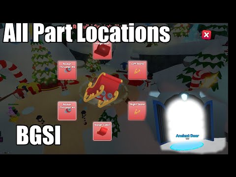 All Santa Sleigh Part Locations in Bubble Gum Simulator Infinity | Frost Key | All Stars & Trivia
