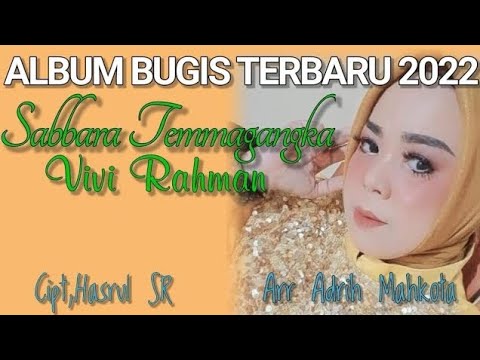 sabbara temmagangka' Vivi rahman - cipta Hasrul SR official music video