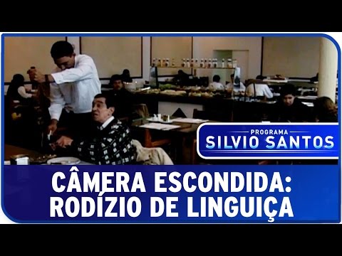 Câmera Escondida: Rodízio de Linguiça