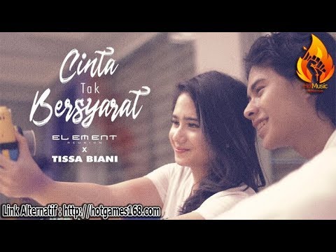 ELEMENT REUNION x TISSA BIANI - CINTA TAK BERSYARAT (Lyric Video)