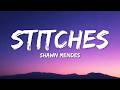 Shawn Mendes - Stitches (Lyrics)
