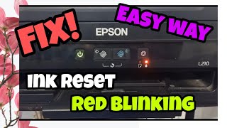 EPSON L210 PRINTER INK RESET / INK RED LIGHT BLINKING - HOW TO FIX