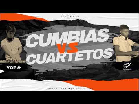 CUMBIAS VS CUARTETOS - Yoel Remix ft @santy_anriquez_dj  #santiagodelestero #2023 #cumbia #cuarteto