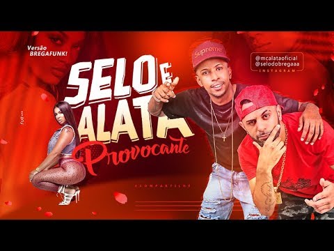 SELO E ALATA - PROVOCANTE