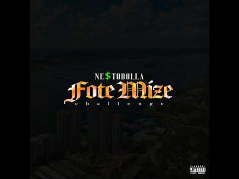 FOTE MIZE PLIES CHALLENGE - NE$TODOLLA