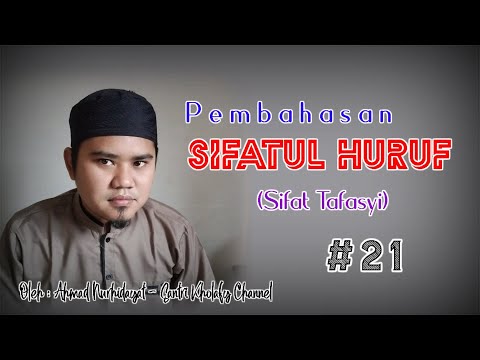 SIFATUL HURUF #21 - Sifat Tafasyi (Bahasa Sunda)
