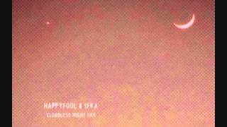 HappyFool & Ifka - Cloudless night sky