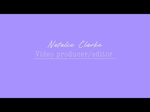 Natalie Clarke - Producer/Editor