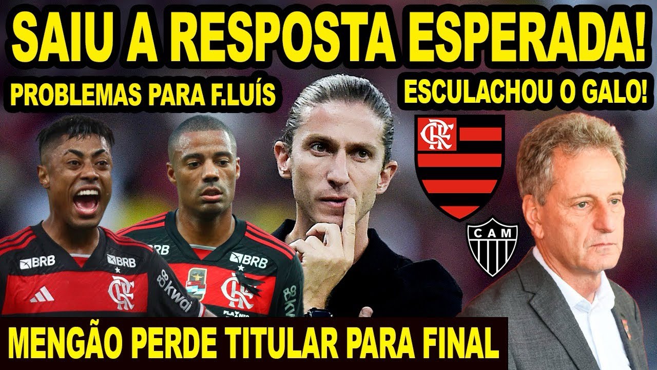 SAIU A RESPOSTA PARA O FLAMENGO E ATLÉTICO! TITULAR DO MENGÃO FORA DA FINAL? LANDIM ESCULACHOU GALO!