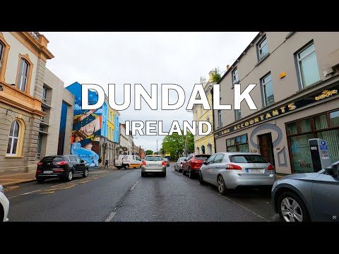 Dundalk, Ireland - Driving Tour 4K