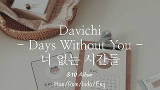 Download lagu Davichi - Days Without You [너 없는 시간들] | Han/Rom/Indo/Eng Lyrics mp3