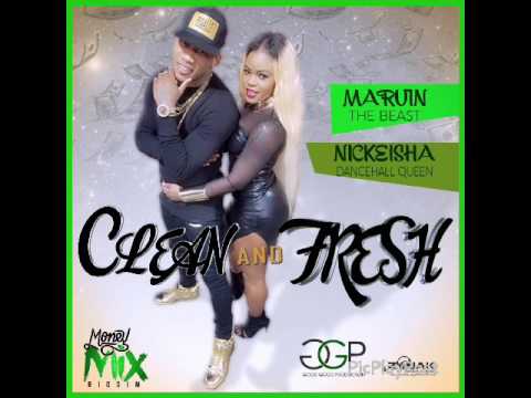 MARVIN THE BEAST FT DHQ NICKEISHA  CLEAN AND FRESH