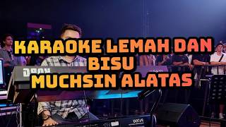 Download lagu Karaoke Lemah Dan Bisu Muchsin Alatas Orgen Tunggal Korg pa 600 mp3 Download lagu Karaoke Lemah Dan Bisu Muchsin Alatas Orgen Tunggal Korg pa 600 mp3