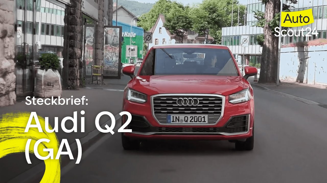 Video - Audi Q2 Steckbrief