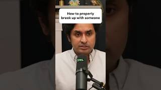 How to properly break up with someone