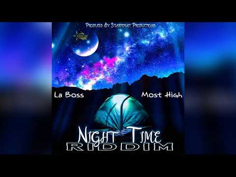 La' Boss - Most High ( Night Time Riddim ) Starpoint Prod.