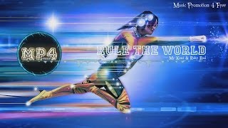 Rule The World by Mr Kent & Ruby Red - [2010s Pop Music]