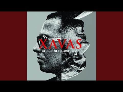 Wage Es Zu Glauben - Xavas