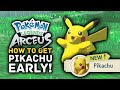 How to Catch Pikachu EARLY in Pokemon Legends Arceus