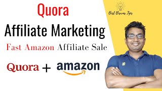 Quora Affiliate Marketing | Amazon Affiliate Marketing On Quora | Fast Affiliate Sell